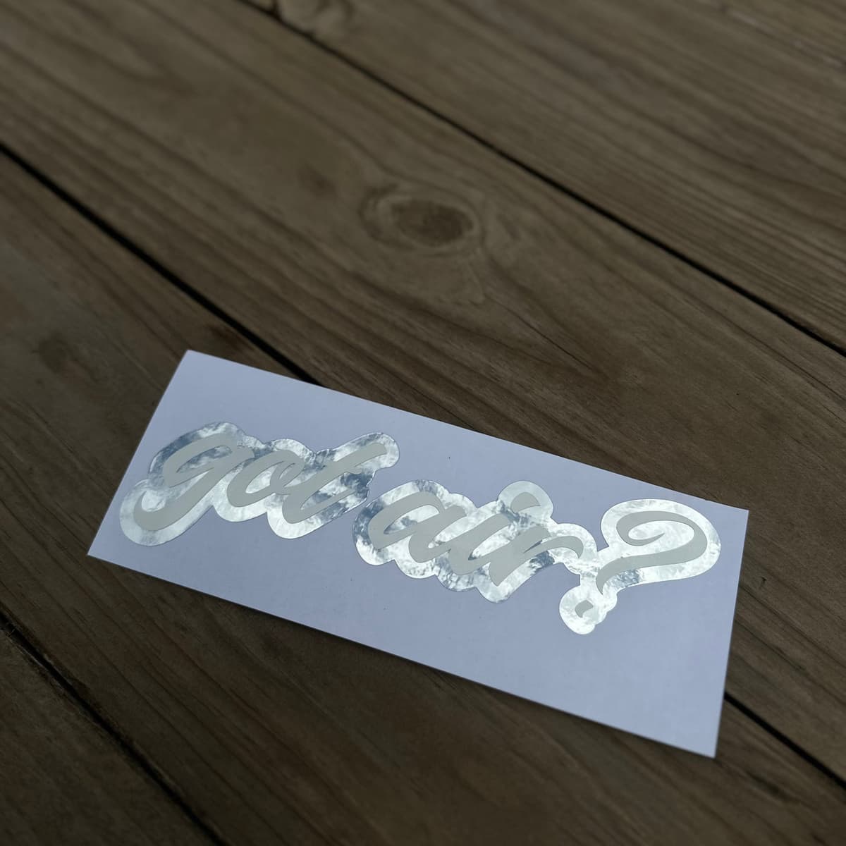 Double Layered "got air?" Decal